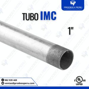Tubo IMC Galvanizado 1″ | Alta Resistencia UL 1242 | Conducción Eléctrica Segura