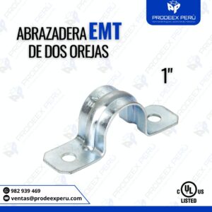 Abrazaderas EMT 2 Orejas 1" – Fijación Segura para Tubo Conduit