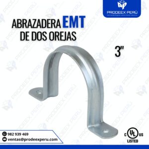 Abrazadera EMT 2 Orejas 3" – Fijación Segura para Tubo Conduit