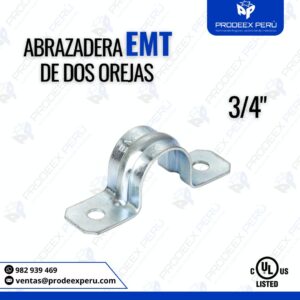 Abrazaderas EMT 2 Orejas 3/4" – Fijación Segura para Tubo Conduit