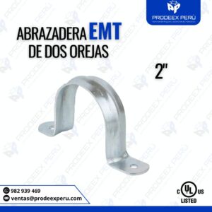 Abrazadera EMT 2 Orejas 2" – Fijación Segura para Tubo Conduit