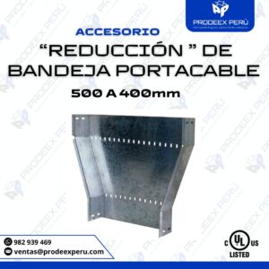 Reducción para Bandeja Portacable Ranurada de 500 A 400mm | Accesorios Galvanizados e Inoxidables – NEMA VE1