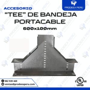 Accesorio TEE para Bandeja Portacable Tipo Ranurada 600X100mm | Derivación TEE Galvanizada NEMA VE1